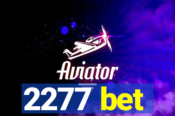 2277 bet